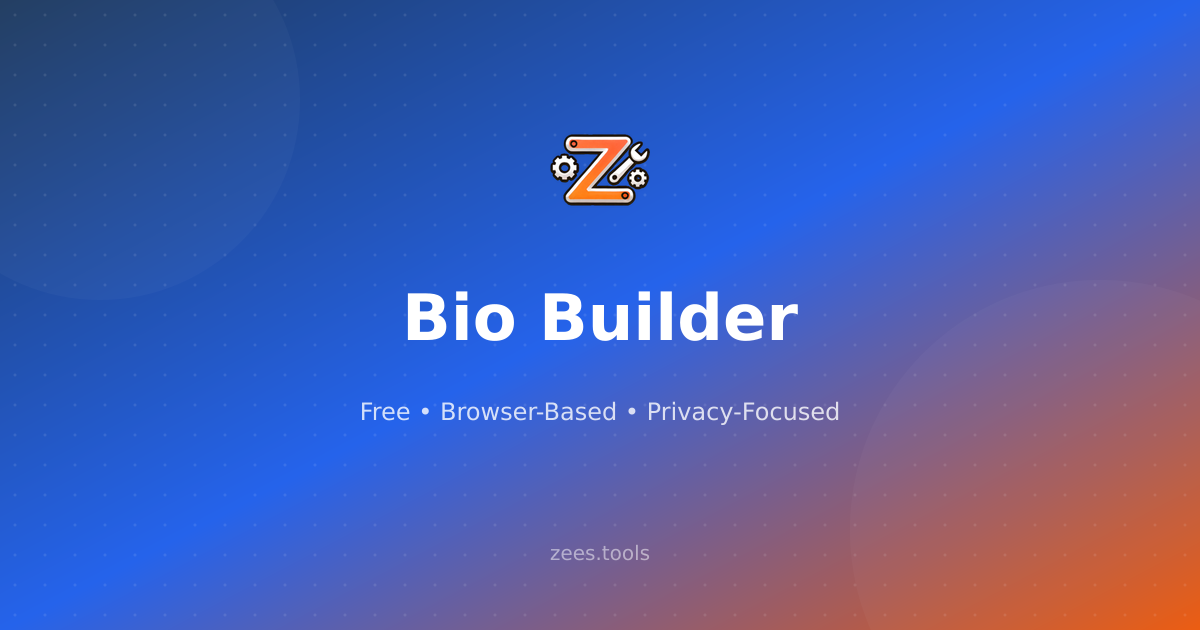 Bio Builder | Z's Tools