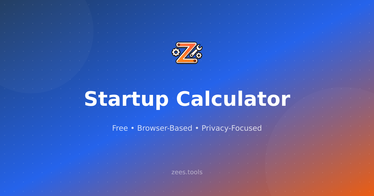 Startup Calculator | Z's Tools