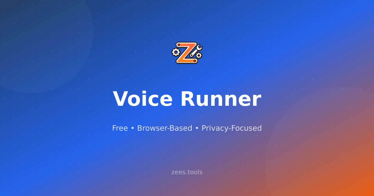 Voice Runner | Z's Tools